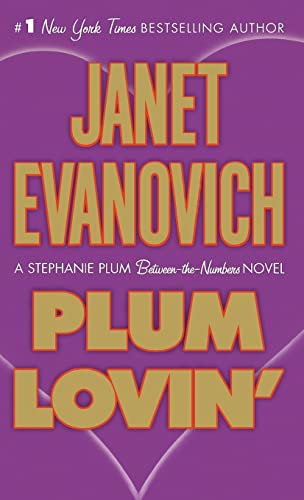 Stock image for Plum Lovin': A Stephanie Plum Between the Numbers Novel (A Between the Numbers Novel, 2) for sale by Dream Books Co.