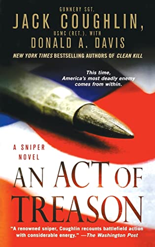 9781250249760: An Act of Treason (Kyle Swanson Sniper Novels, 4)