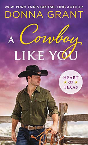 Imagen de archivo de A Cowboy Like You (Heart of Texas) a la venta por Half Price Books Inc.