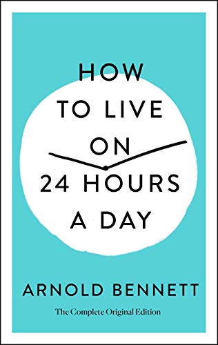 9781250250674: How to Live on 24 Hours a Day