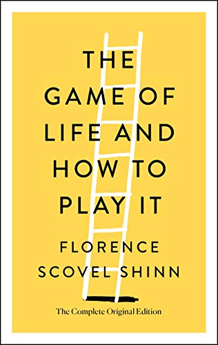 9781250250698: The Game of Life and How to Play It: The Complete Original Edition