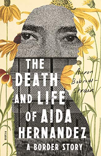 Beispielbild fr The Death and Life of Aida Hernandez: A Border Story zum Verkauf von Bookoutlet1