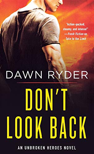 9781250251411: Don't Look Back: An Unbroken Heroes Novel (Unbroken Heroes, 6)