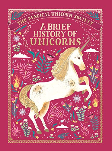 Imagen de archivo de The Magical Unicorn Society: A Brief History of Unicorns (The Magical Unicorn Society, 2) a la venta por Ergodebooks