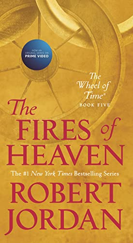 9781250251947: The Fires of Heaven: Book Five of 'the Wheel of Time' (Wheel of Time, 5)