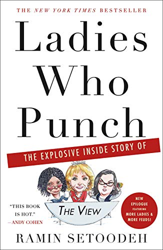 Stock image for Ladies Who Punch: The Explosive Inside Story of "The View" for sale by Save With Sam