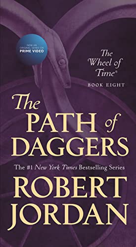 Stock image for The Path of Daggers: Book Eight of The Wheel of Time (Wheel of Time, 8) for sale by Zoom Books Company