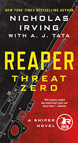 Beispielbild fr Reaper: Threat Zero : A Sniper Novel zum Verkauf von Better World Books