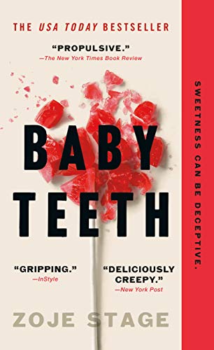 Stock image for Baby Teeth: A Novel for sale by Half Price Books Inc.