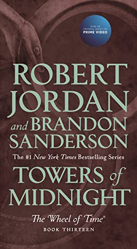 Stock image for Towers of Midnight: Book Thirteen of The Wheel of Time (Wheel of Time, 13) for sale by HPB-Ruby