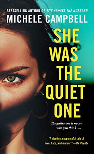 Stock image for She Was the Quiet One: A Novel for sale by SecondSale