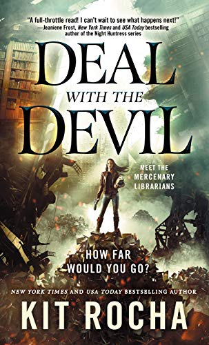 Imagen de archivo de Deal with the Devil: A Mercenary Librarians Novel (Mercenary Librarians, 1) a la venta por SecondSale