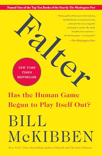 9781250256850: Falter: Has the Human Game Begun to Play Itself Out?