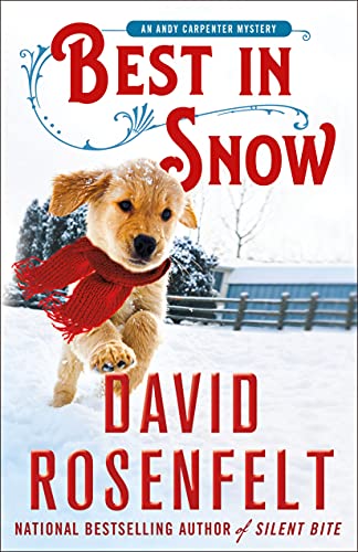 Stock image for Best in Snow: An Andy Carpenter Mystery (An Andy Carpenter Novel, 24) for sale by SecondSale