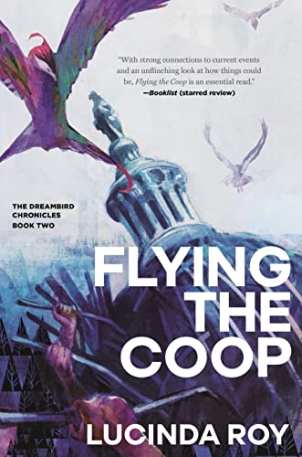 Stock image for Flying the Coop (The Dreambird Chronicles, Bk. 2) for sale by BookOutlet