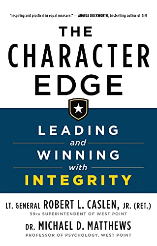 

The Character Edge: Leading and Winning with Integrity