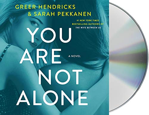 Beispielbild fr You Are Not Alone: A Novel zum Verkauf von PlumCircle