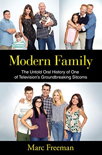 Stock image for Modern Family: The Untold Oral History of One of Television's Groundbreaking Sitcoms for sale by ThriftBooks-Dallas