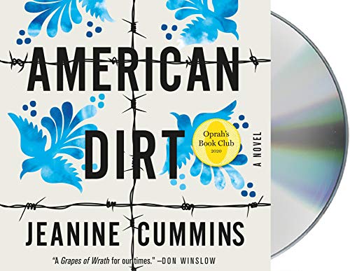 Beispielbild fr American Dirt (Oprah's Book Club): A Novel zum Verkauf von Reliant Bookstore