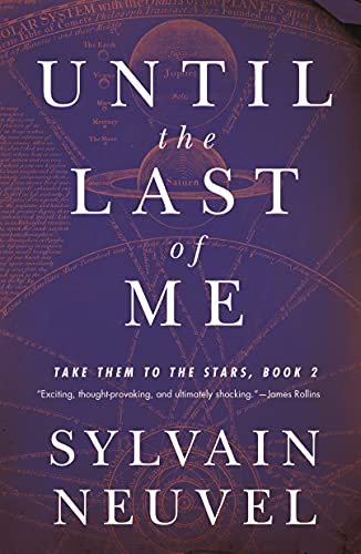 Stock image for Until the Last of Me: Take Them to the Stars, Book Two (Take Them to the Stars, 2) for sale by Dream Books Co.