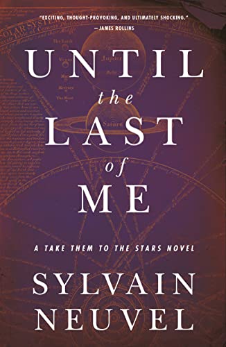 Stock image for Until the Last of Me (Take Them to the Stars, 2) for sale by BooksRun