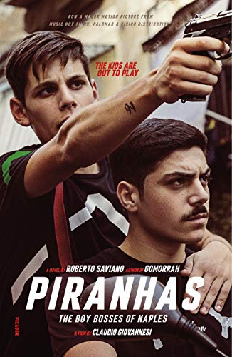 Imagen de archivo de Piranhas: The Boy Bosses of Naples: A Novel a la venta por Bookoutlet1