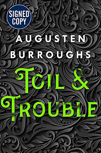 9781250266668: Toil & Trouble - Signed / Autographed Copy