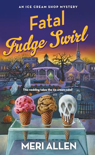 Imagen de archivo de Fatal Fudge Swirl: An Ice Cream Shop Mystery (Ice Cream Shop Mysteries, 3) a la venta por SecondSale