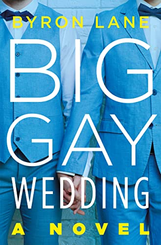 Beispielbild fr Big Gay Wedding: A Novel zum Verkauf von Zoom Books Company