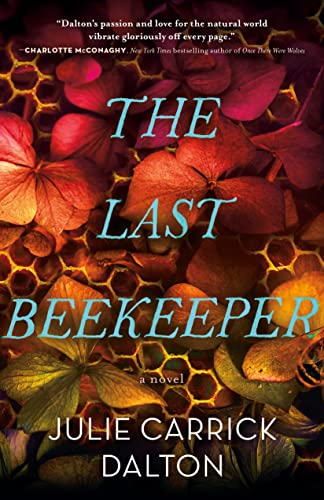 Stock image for The Last Beekeeper for sale by ThriftBooks-Dallas