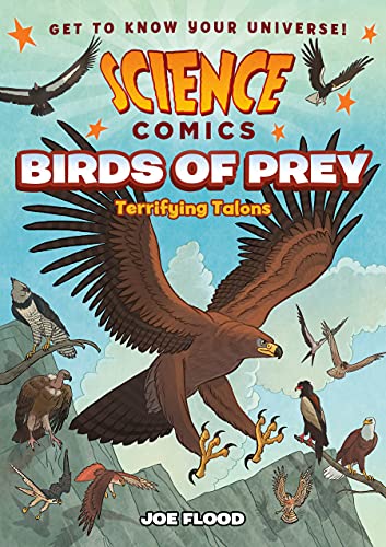 Beispielbild fr Science Comics: Birds of Prey : Terrifying Talons zum Verkauf von Better World Books