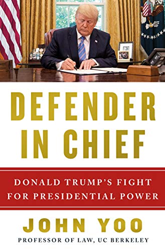 

Defender in Chief: Donald Trump's Fight for Presidential Power