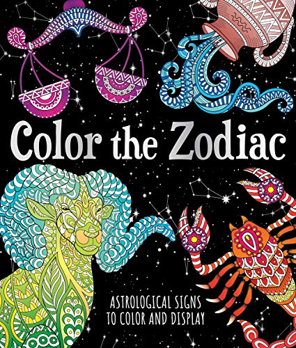 Stock image for Color the Zodiac: Astrological Signs to Color and Display for sale by BooksRun