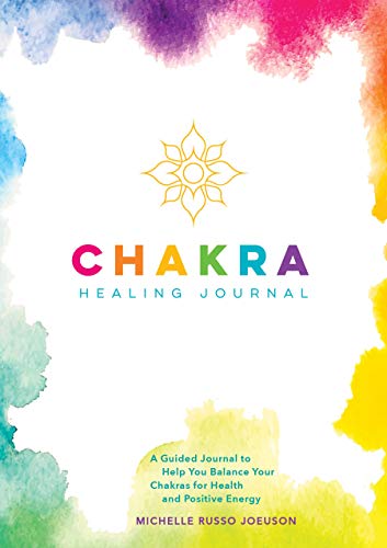 Beispielbild fr Chakra Healing Journal: A Guided Journal to Help You Balance Your Chakras for Health and Positive Energy zum Verkauf von BooksRun