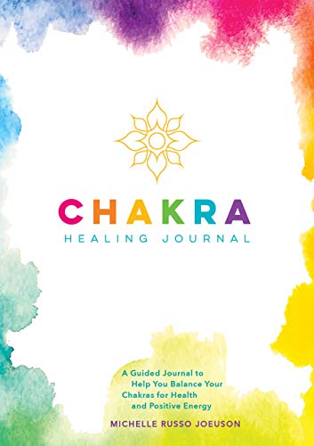 Stock image for Chakra Healing Journal: A Guided Journal to Help You Balance Your Chakras for Health and Positive Energy for sale by BooksRun