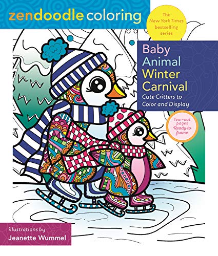 9781250273895: Zendoodle Coloring: Baby Animal Winter Carnival: Cute Critters to Color and Display
