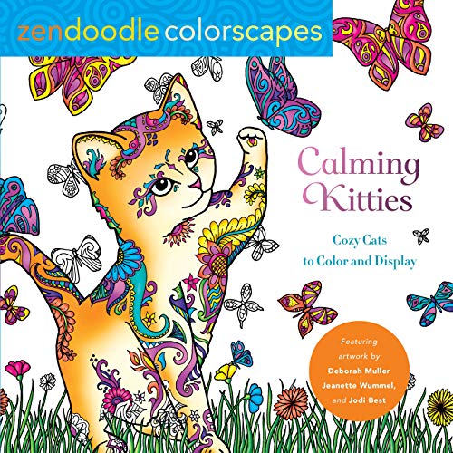 9781250273918: Zendoodle Colorscapes - Calming Kitties: Cozy Cats to Color and Display
