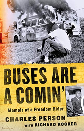 Stock image for Buses Are a Comin': Memoir of a Freedom Rider for sale by SecondSale