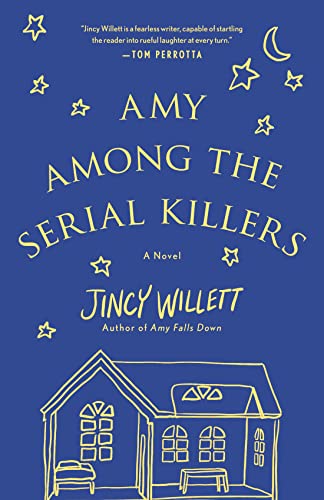 Stock image for Amy Among the Serial Killers: A Novel (Amy Gallup, 3) for sale by Dream Books Co.