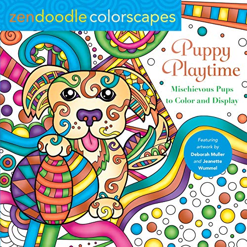 Stock image for Puppy Playtime: Mischievous Pups to Color and Display (Zendoodle Colorscapes) for sale by BookOutlet