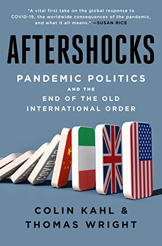 Imagen de archivo de Aftershocks: Pandemic Politics and the End of the Old International Order a la venta por BooksRun