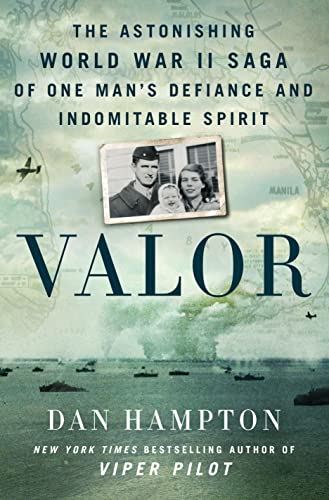 Beispielbild fr Valor: The Astonishing World War II Saga of One Man's Defiance and Indomitable Spirit zum Verkauf von BooksRun