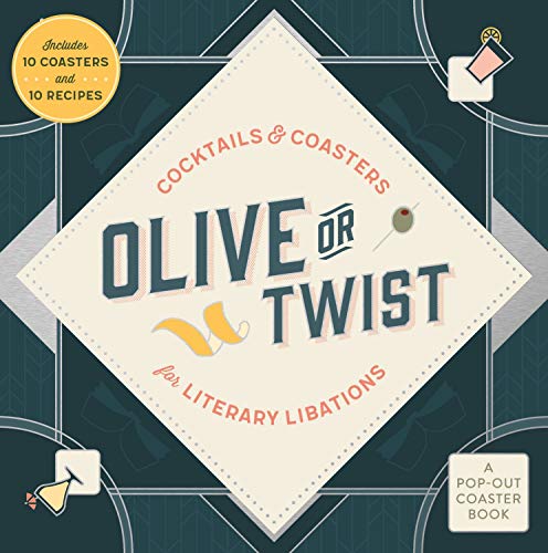 9781250277992: Olive or Twist: Cocktails & Coasters for Literary Libations: Includes 10 Coasters and 10 Recipes