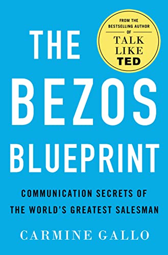 Stock image for The Bezos Blueprint : Communication Secrets of the World's Greatest Salesman for sale by Better World Books