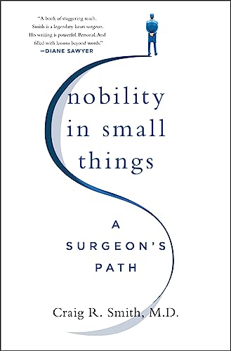 

Nobility in Small Things A Sur