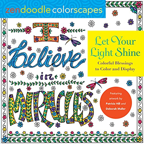 Beispielbild fr Zendoodle Colorscapes: Let Your Light Shine : Colorful Blessings to Color and Display zum Verkauf von Better World Books