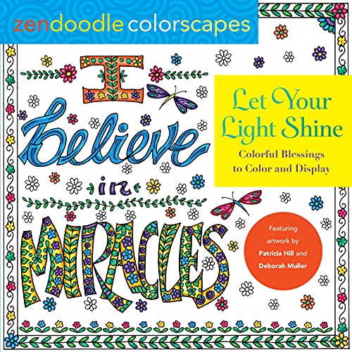 Stock image for Zendoodle Colorscapes: Let Your Light Shine : Colorful Blessings to Color and Display for sale by Better World Books