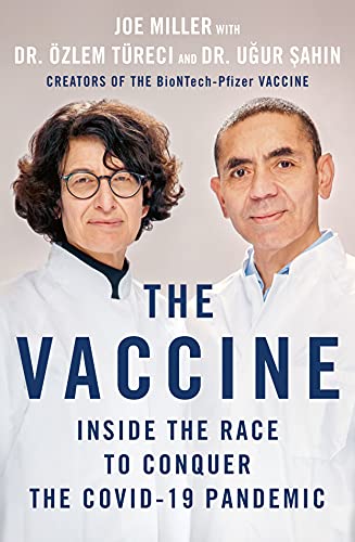 Stock image for The Vaccine: Inside the Race to Conquer the COVID-19 Pandemic for sale by SecondSale