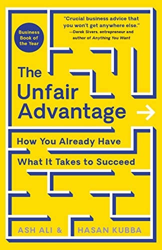 9781250280527: The Unfair Advantage: How You Already Have What It Takes to Succeed