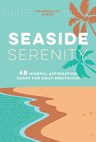 Imagen de archivo de Tranquility Cards: Seaside Serenity: 48 Mindful Affirmation Cards for Daily Meditation a la venta por HPB-Movies